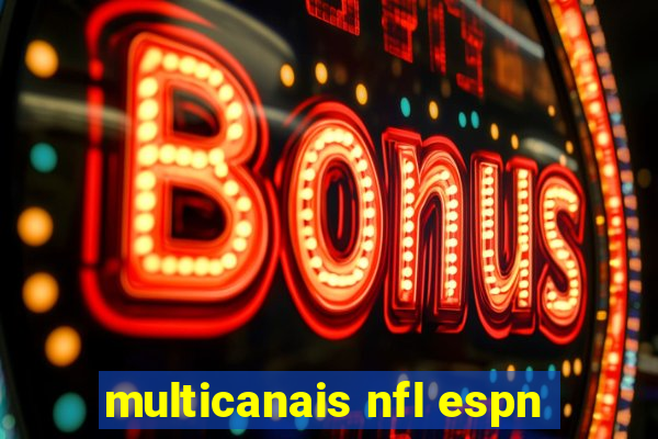 multicanais nfl espn